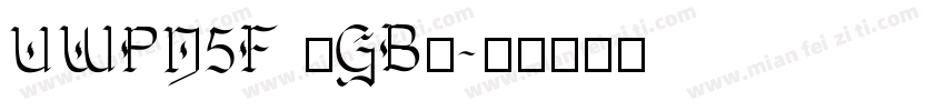UWPN5F (GB)字体转换